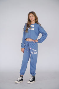 *I'm Kind Sweatpant*